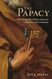 The Papacy: Revisiting the Debate Between Catholics and Orthodox
