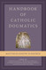 Handbook of Catholic Dogmatics 6