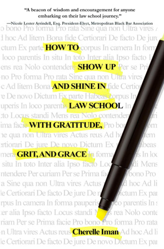 How to Show Up and Shine in Law School with Gratitude Grit and Grace