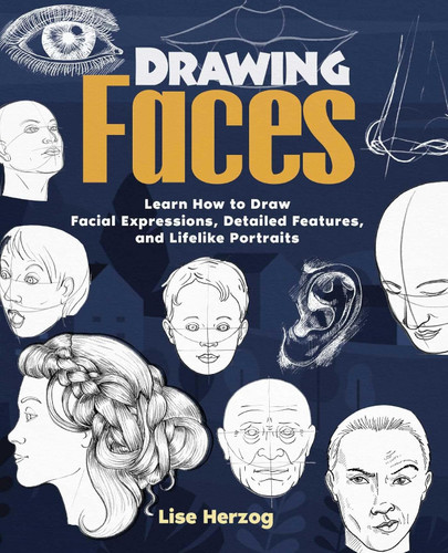 Drawing Faces: Learn How to Draw Facial Expressions Detailed Features