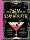 The Turn of the Screwdriver