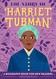 The Story of Harriet Tubman