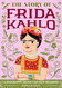The Story of Frida Kahlo