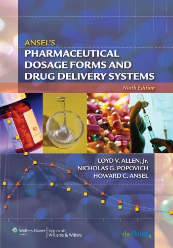 Ansel's Pharmaceutical Dosage Forms And Drug Delivery Systems