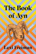 The Book of Ayn: A Novel