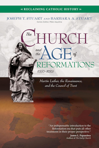 The Church and the Age of Reformations