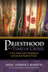 Priesthood in a Time of Crisis: A New Study of the Psychological and