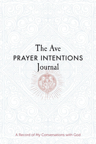 The Ave Prayer Intentions Journal