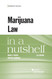 Marijuana Law in a Nutshell (Nutshells)