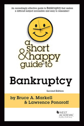 A Short & Happy Guide to Bankruptcy (Short & Happy Guides)