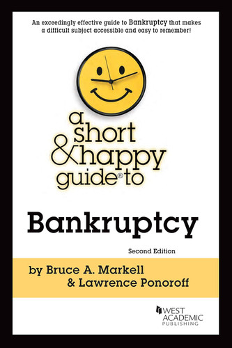 A Short & Happy Guide to Bankruptcy (Short & Happy Guides)