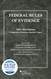 Federal Rules of Evidence with Faigman Evidence Map 2023-2024 Edition