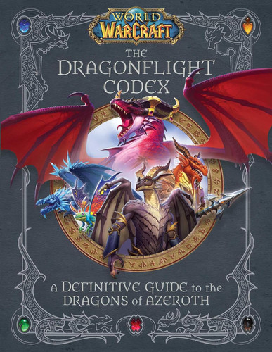 World of Warcraft: The Dragonflight Codex: