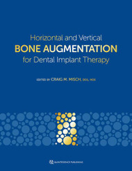 Horizontal and Vertical Bone Augmentation for Dental Implant Therapy