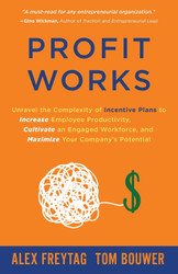 Profit Works: Unravel the Complexity of Incentive Plans to Increase