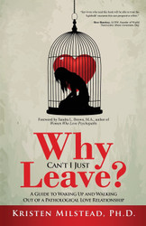 Why Can't I Just Leave: A Guide to Waking Up and Walking Out of a