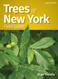 Trees of New York Field Guide (Tree Identification Guides) Trees of New York Field Guide (Tree Identification Guides)