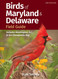 Birds of Maryland & Delaware Field Guide: Includes Washington D.C. &