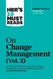 HBR's 10 Must Reads on Change Management Vol. 2