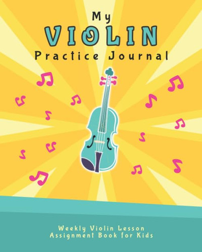 My Violin Practice Journal