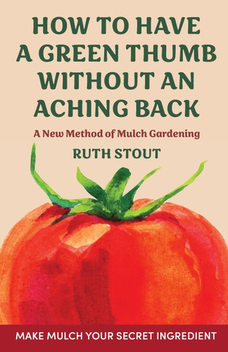 How to have a green thumb without an aching back: A new method of