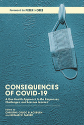 Consequences of COVID-19: A One Health Approach to the Responses