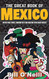 The Great Book of Mexico: Interesting Stories Mexican History &
