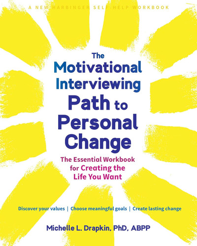 The Motivational Interviewing Path to Personal Change: The Essential