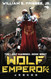 Wolf Emperor (The Last Marines) Wolf Emperor (The Last Marines)