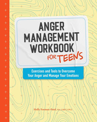Anger Management Workbook for Teens