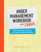 Anger Management Workbook for Teens