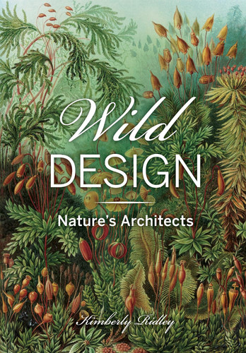 Wild Design: Nature's Architects