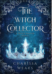 The Witch Collector (The Witch Walker)