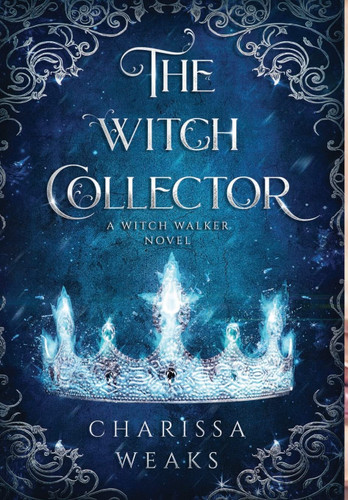 The Witch Collector (The Witch Walker)