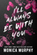 I'll Always Be With You (Lancaster Prep 4)