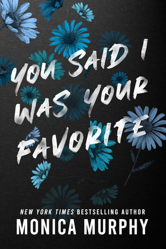 You Said I Was Your Favorite (Lancaster Prep 5)