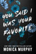 You Said I Was Your Favorite (Lancaster Prep 5)