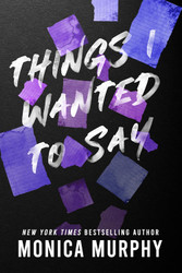 Things I Wanted to Say (Lancaster Prep 1)