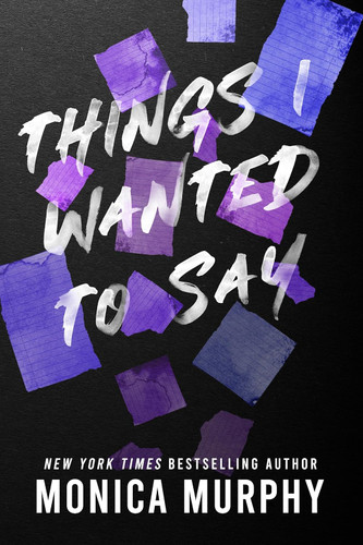 Things I Wanted to Say (Lancaster Prep 1)
