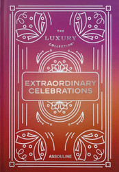 The Luxury Collection: Extraordinary Celebrations - Assouline Coffee