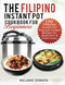 The Filipino Instant Pot Cookbook for Beginners