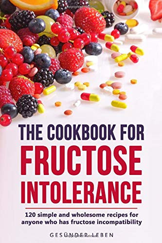 The cookbook for fructose intolerance