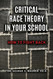 Critical Race Theory in Your School: How to Fight Back