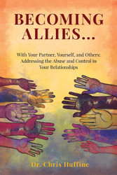 Becoming Allies: with your Partner Yourself and Others: Addressing