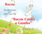 Bacon: The Adventures of a Little Cajun Pig: Bacon Cooks a Gumbo