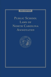 Public School Laws of North Carolina 2023 Edition