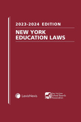 New York Education Laws 2023-2024 Edition