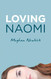 Loving Naomi
