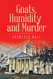 Gnats Humidity and Murder