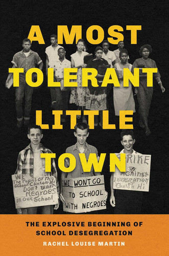 A Most Tolerant Little Town: The Explosive Beginning of School
